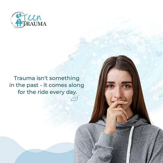 Trauma isn't something that is in the past - it comes along for the ride everyday