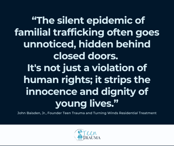 Quote on familial trafficking awareness by John Baisden, Jr.